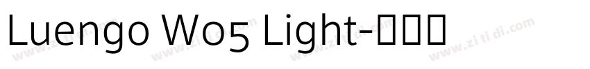 Luengo W05 Light字体转换 Luengo W05 Light字体转换